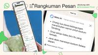 WhatsApp hadirkan ringkasan pesan, pesan panjang jadi lebih ringkas