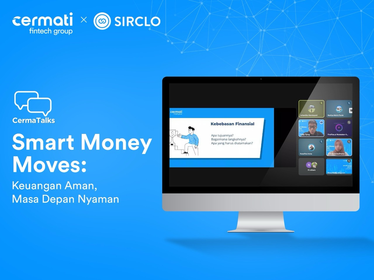 Ini tips atur uang dan siapkan masa depan ala Cermati dan Sirclo