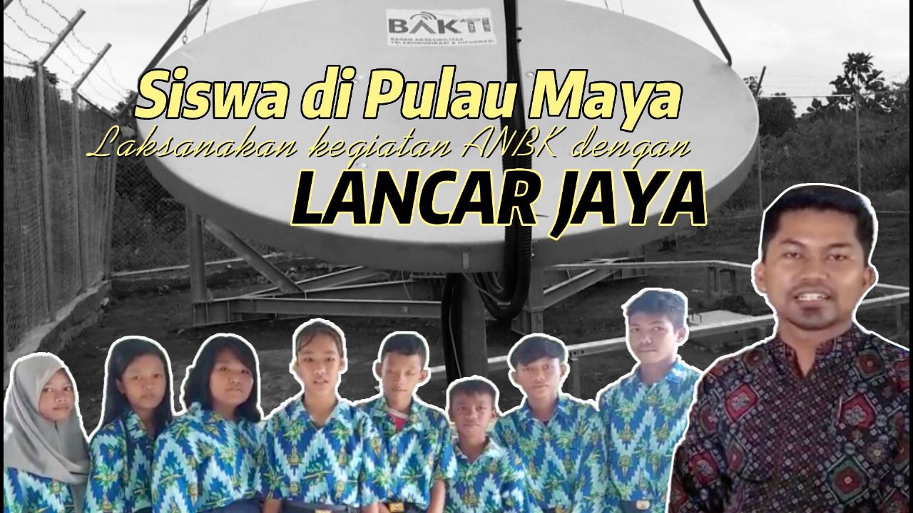 Akhirnya siswa di Pulau Maya laksanakan kegiatan ANBK dengan Lancar Jaya